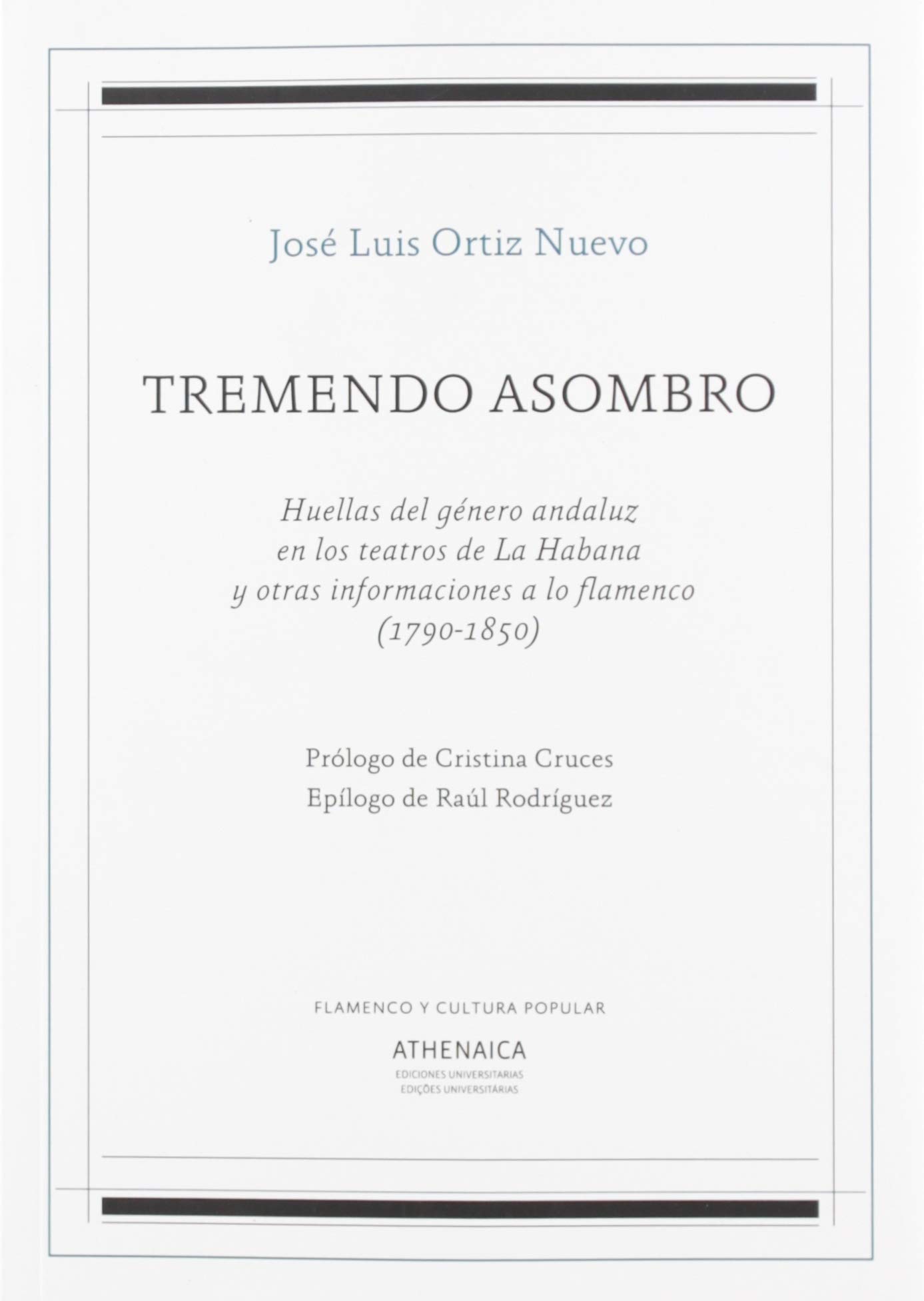 Tremendo asombro livre de musicologie hispanique théâtre andalou Habana