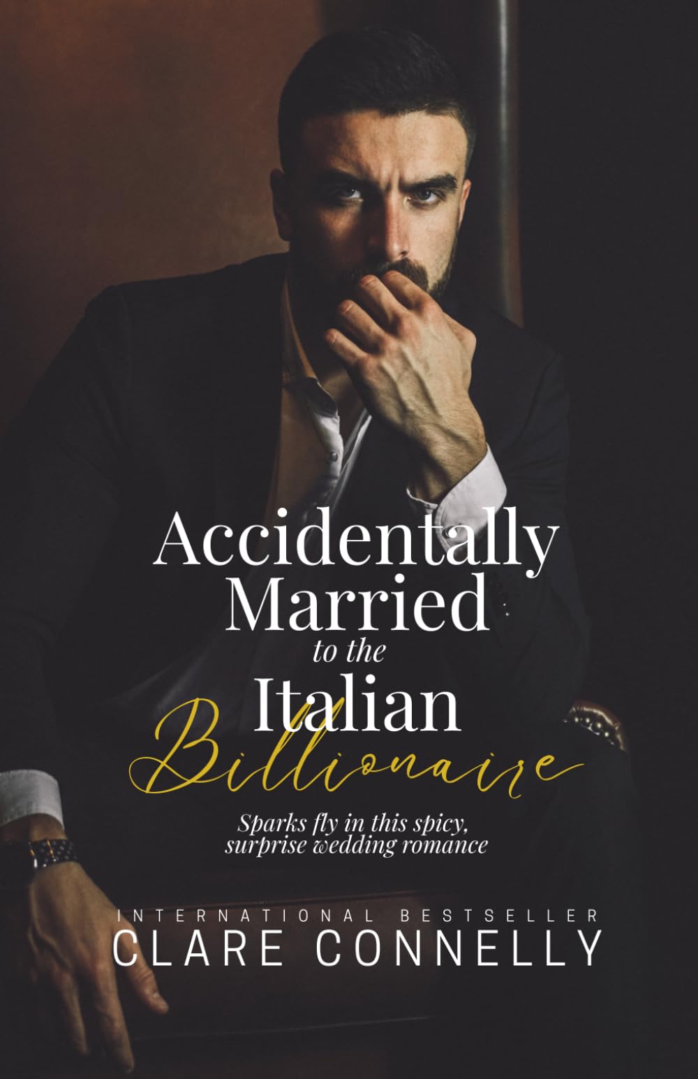 Accidentally Married to the Italian Billionaire
