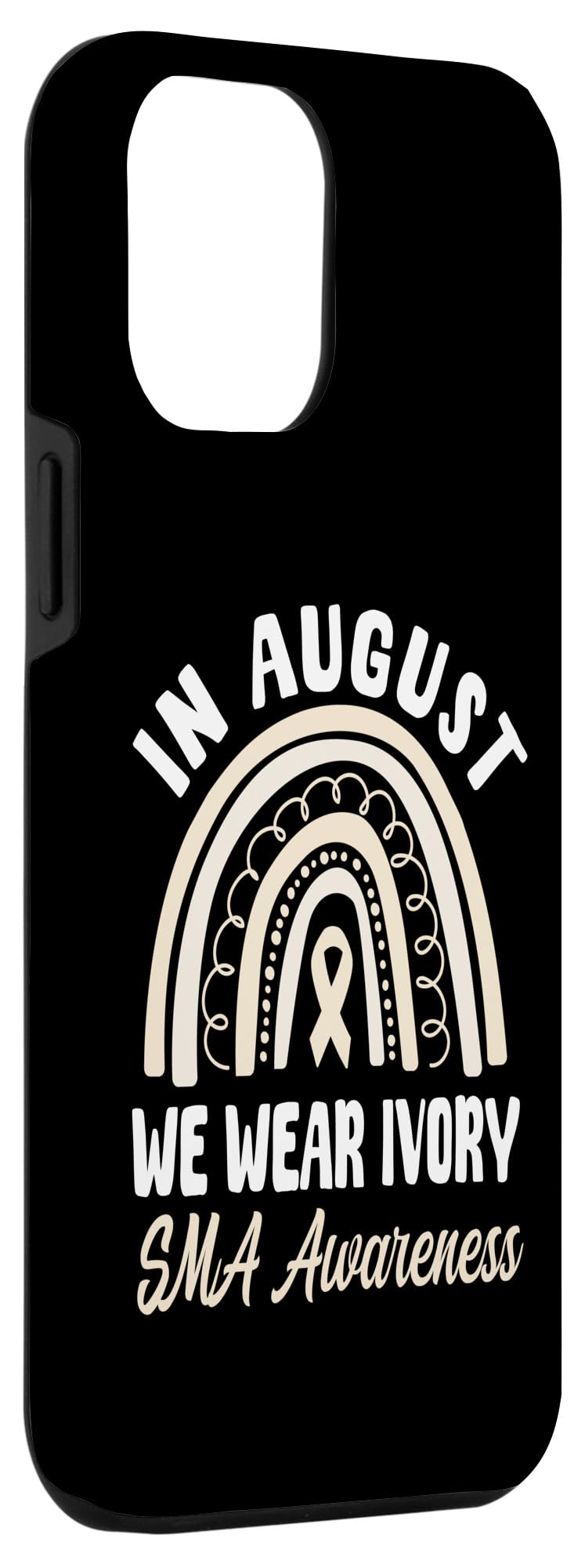 iPhone 13 Pro Max In August We Wear Ivory SMA Awareness Wear Case - Image 3