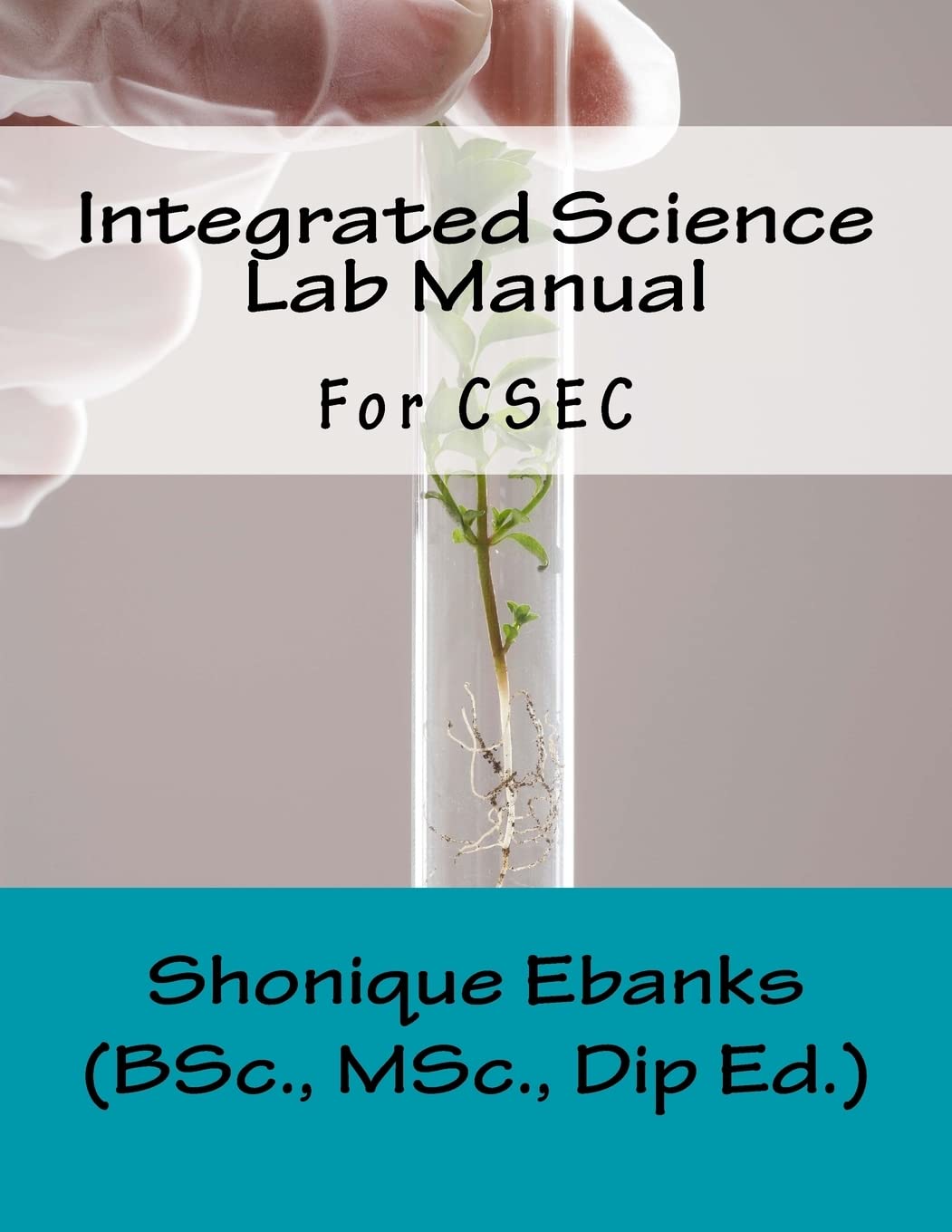 Integrated Science Lab Manual: For CSEC