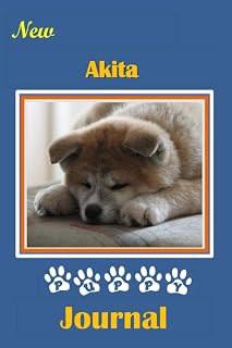 New Akita Puppy Journal: A Booklet to Record Vital Information On Your New Four-Footed Friend
