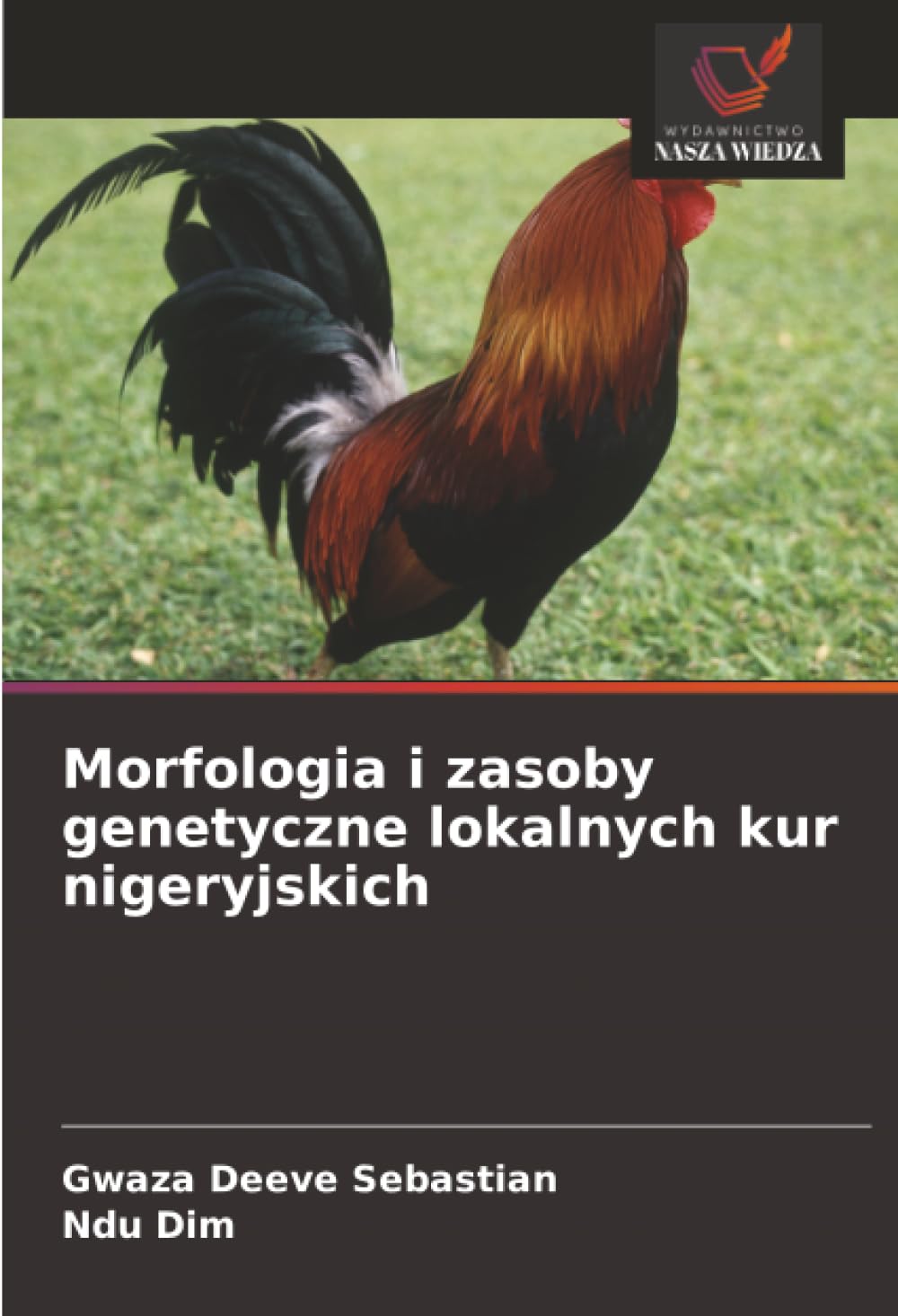 Morfologia i zasoby genetyczne lokalnych kur nigeryjskich