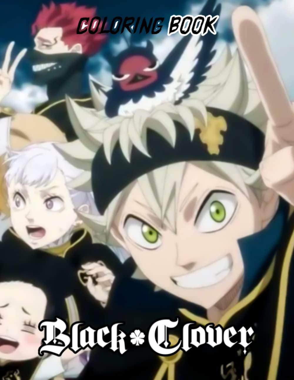 Black Clover Coloring Book: A Cool Coloring Book With Many Illustrations Of Black Clover For Fans of All Ages To Relax And Relieve Stress