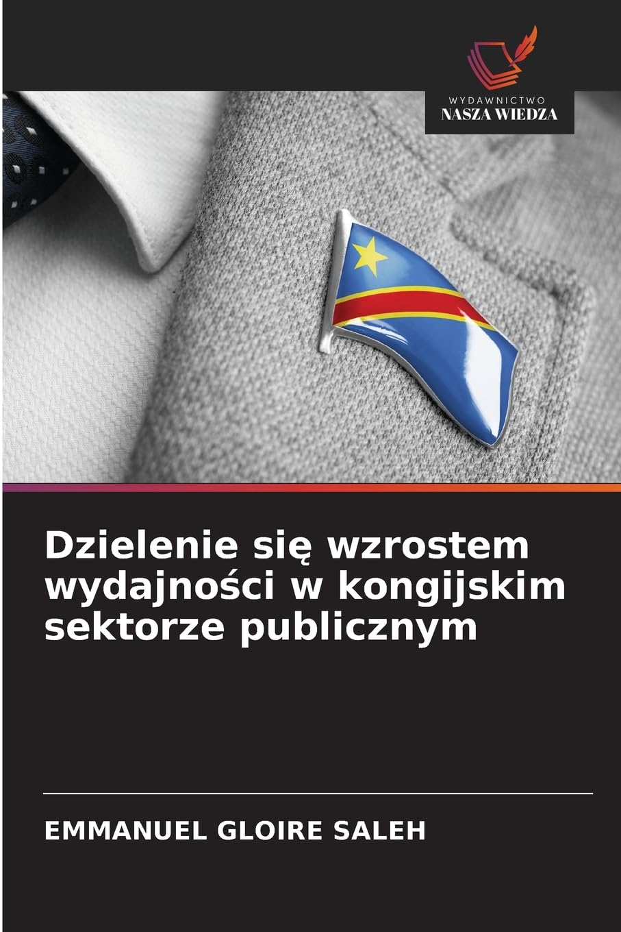 Dzielenie si¿ wzrostem wydajno¿ci w kongijskim sektorze publicznym