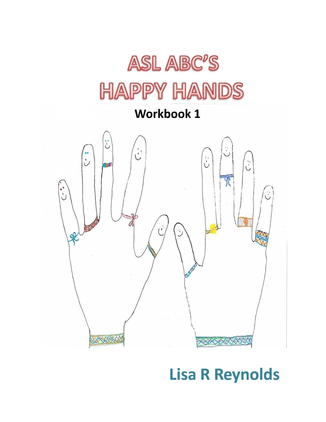 ASL ABC's Happy Hands