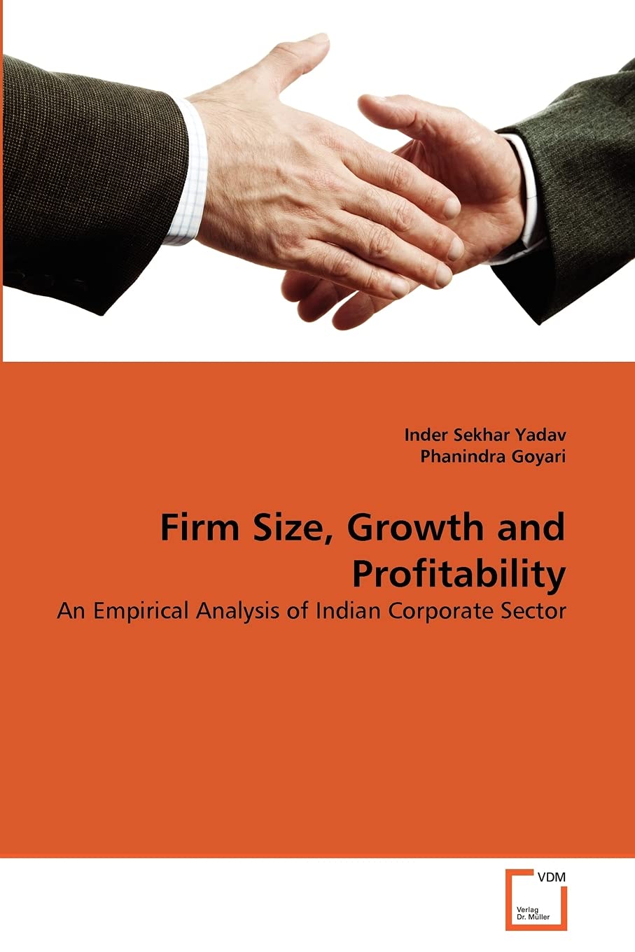 Firm Size, Growth and Profitability: An Empirical Analysis of Indian Corporate Sector