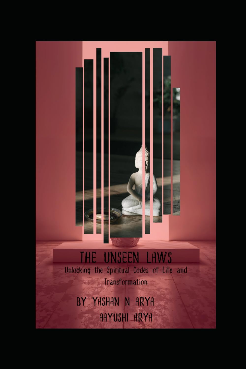 The Unseen Laws