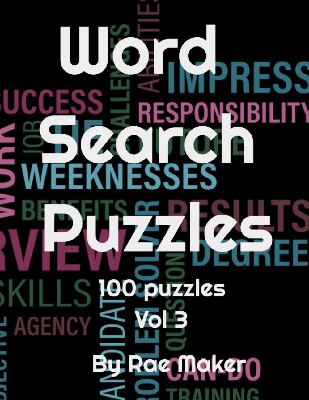 WORD SEARCH PUZZLES 100 PUZZLES VOL 3