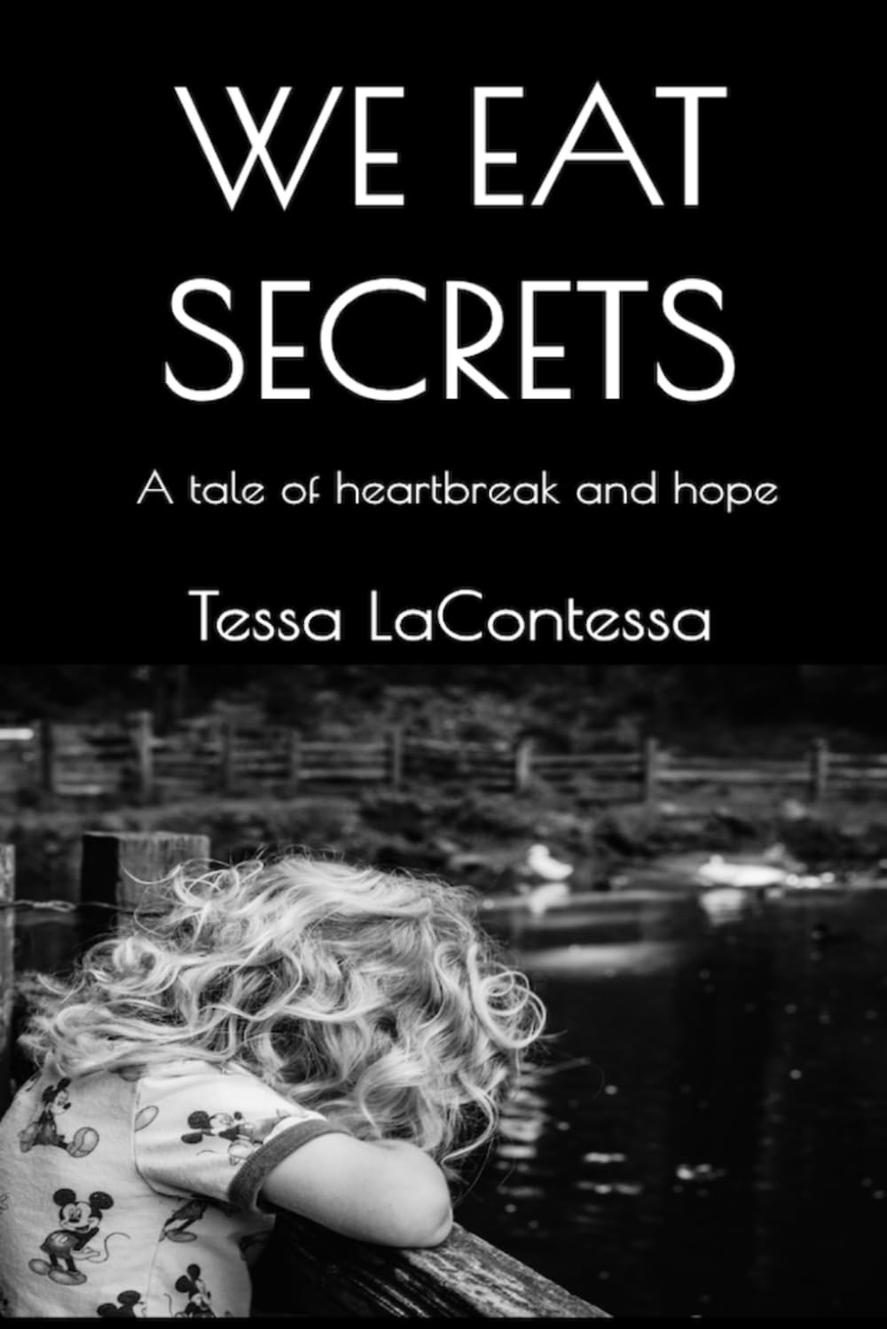 WE EAT SECRETS: A tale of heartbreak and hope
