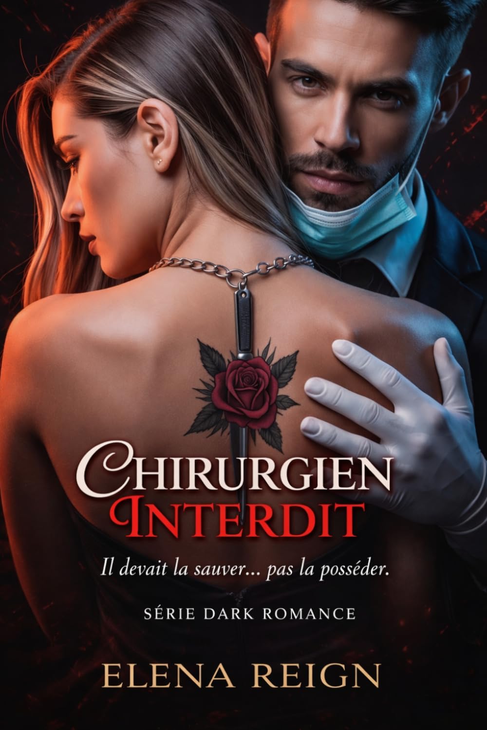 LE CHIRURGIEN INTERDIT (Interdits & Brisés)