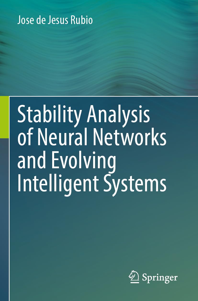 Stability Analysis of Neural Networks and Evolving Intelligent Systems