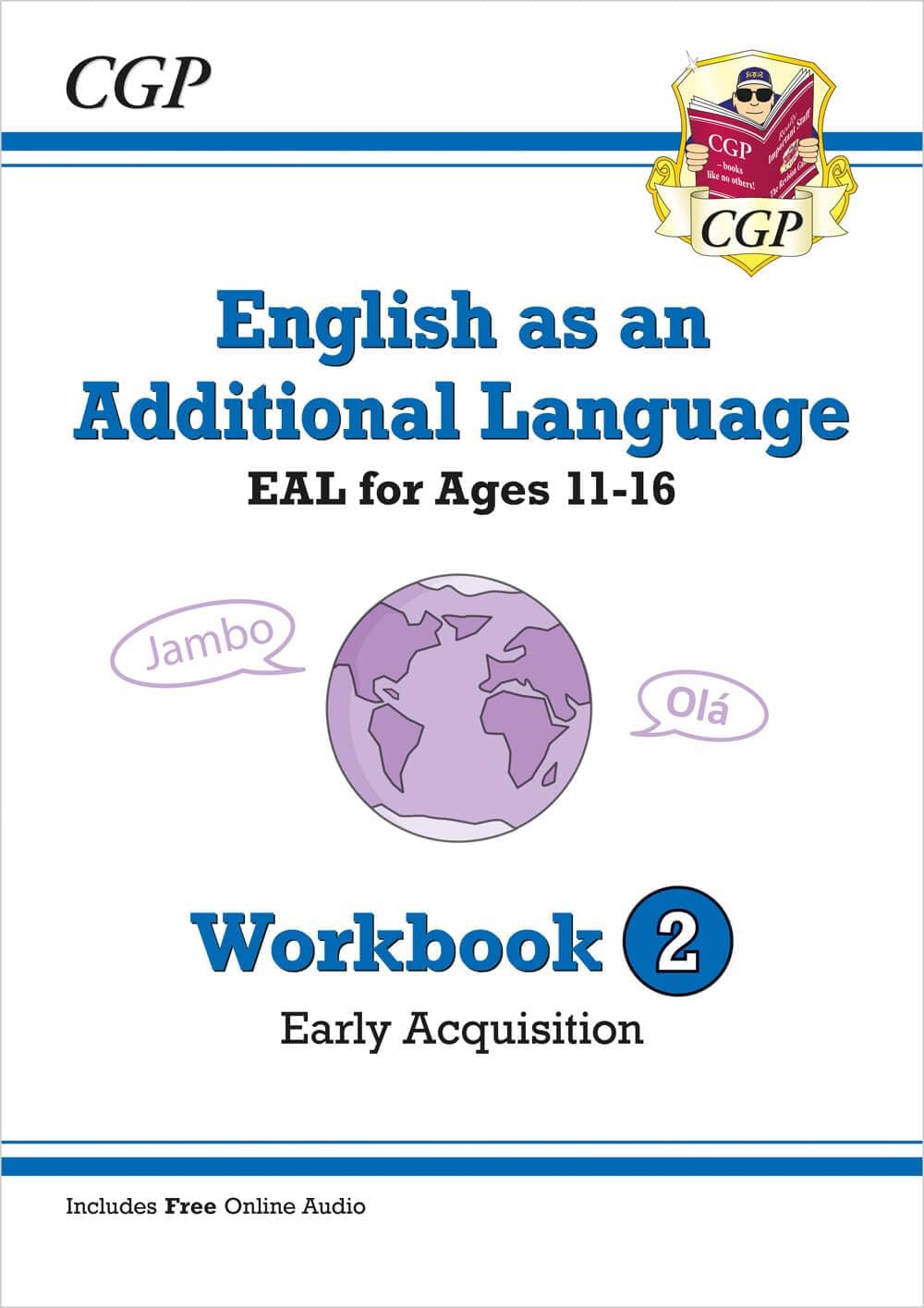 English as an Additional Language (EAL) for Ages 11-16 - Workbook 2 (Early Acquisition) (CGP EAL)