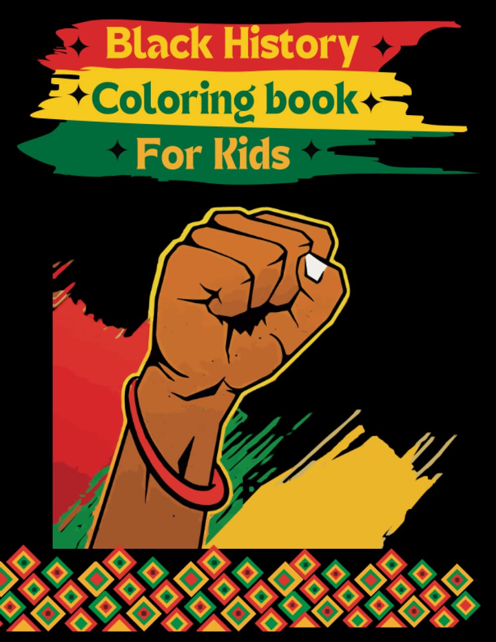 Black History Coloring Book for Kids: Black History Celebrating Black, for kids ages 4-8