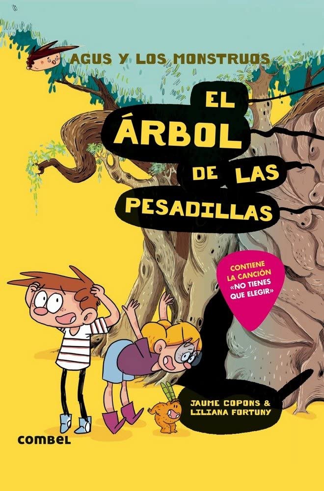 El Árbol de Las Pesadillas: 11 (Agus y Los Monstruos)