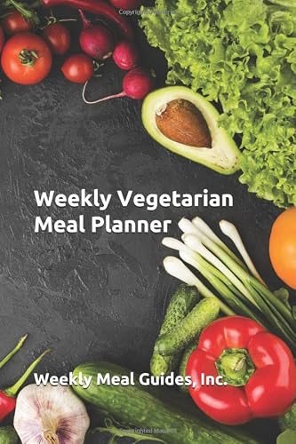 Weekly Vegetarian Meal Planner (Weekly Meal Guides, Inc.)