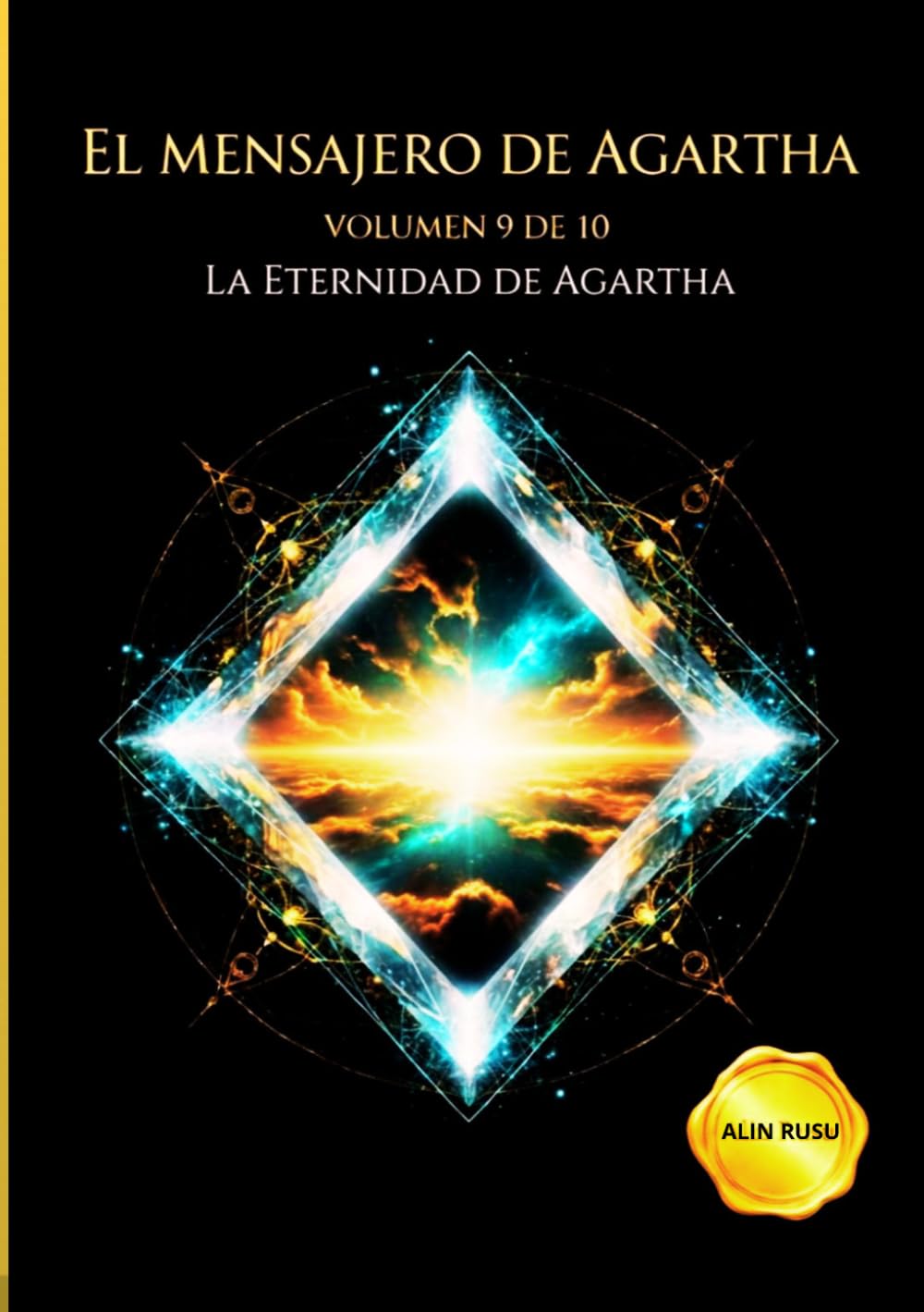 EL MENSAJERO DE AGARTHA: La Eternidad de Agartha