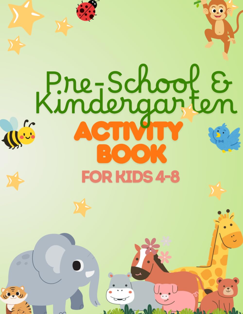Preschool & Kindergarten Activity Book for Kids Ages 4–6
