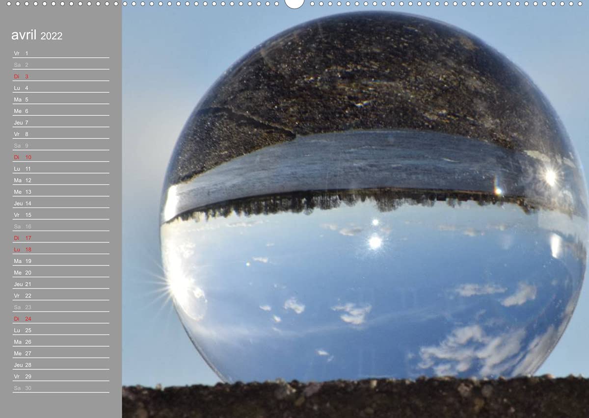 Hommage à la boule de verre (Premium, hochwertiger DIN A2 Wandkalender 2022, Kunstdruck in Hochglanz): Le monde est rond comme une boule de verre. (Calendrier anniversaire, 14 Pages )