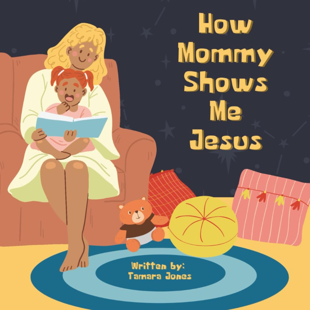 How Mommy Shows Me Jesus