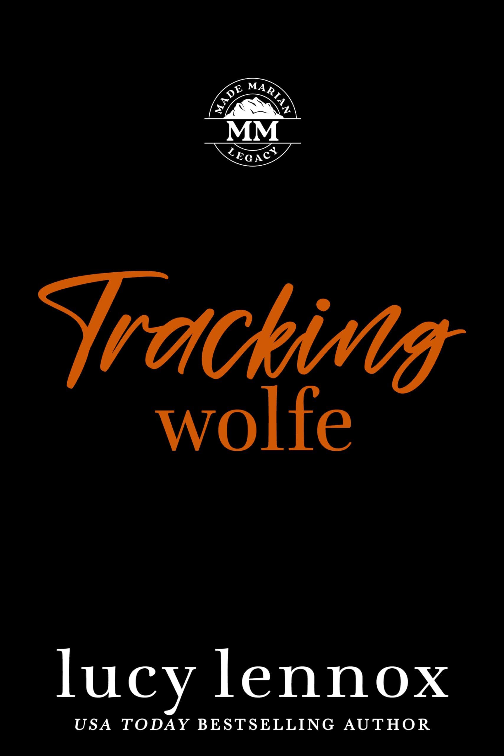 Tracking Wolfe