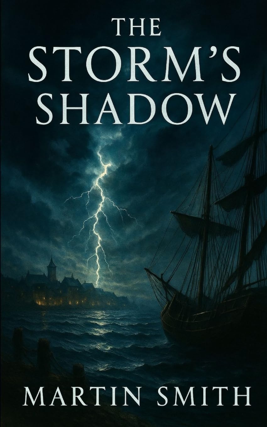 The Storm's Shadow: A Legacy Forgotten - Book One: 1