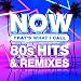 NOW 80's Hits & Remixes