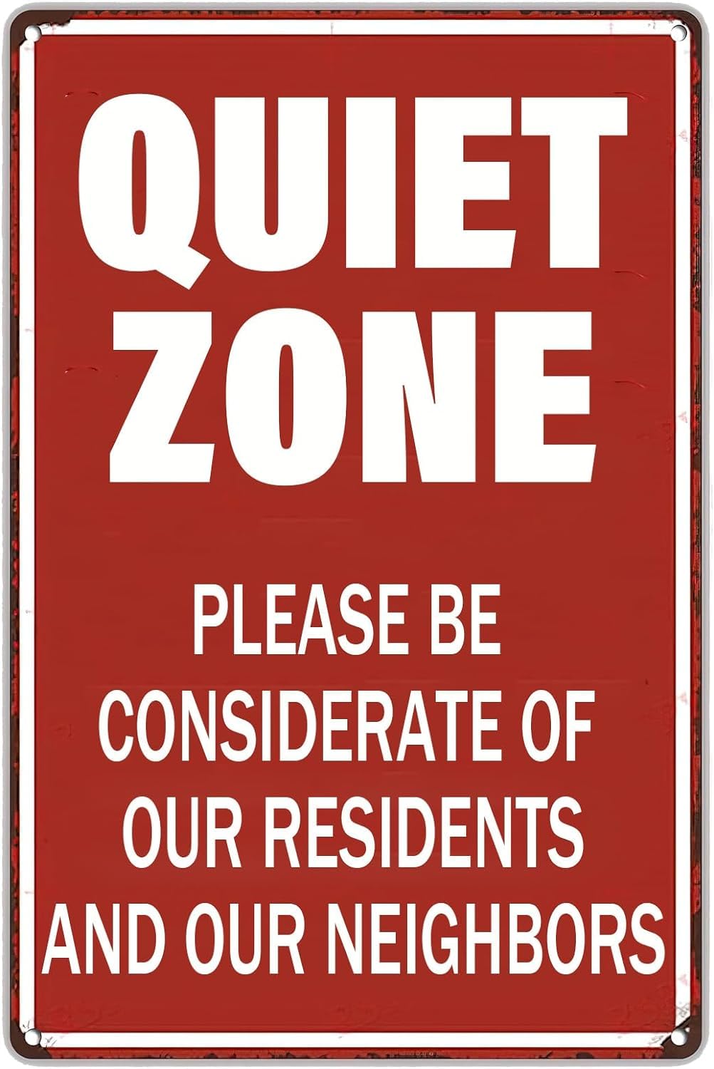 SMAZDFXX Quiet Zone Warning Tin Signs Please Be Considerate Of Our Residents And Our Neighbors Funny Metal Tin Sign for Home Kitchen Bar Pub Cafe Farm Garden Garage Wall Decor 12"x16"