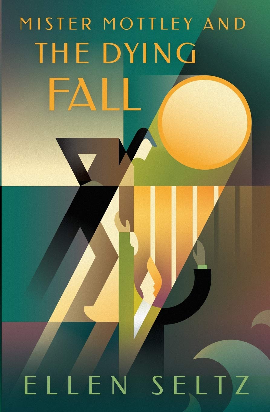Mister Mottley and the Dying Fall: Volume 2 (Mottley & Baker Mysteries)