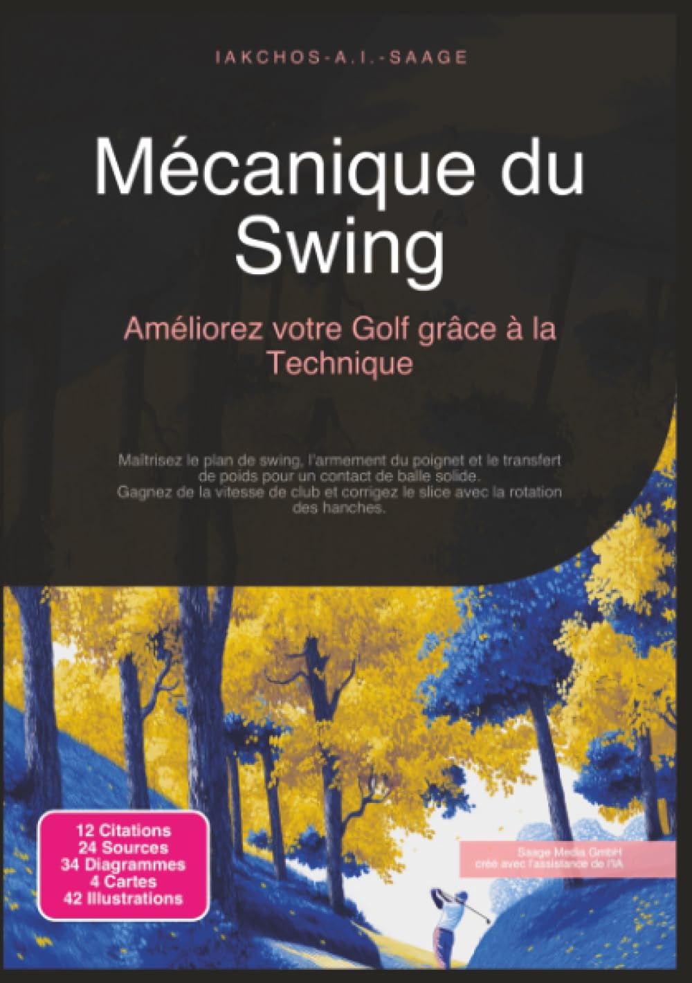 Mécanique du Swing: Améliorez votre Golf grâce à la Technique