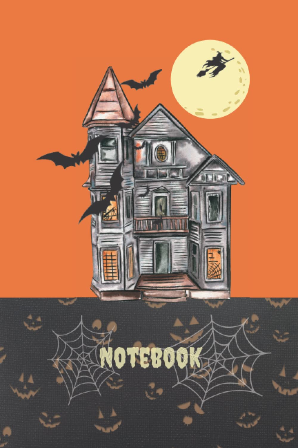 Notebook: Halloween Haunted House (6 X 9 - 120 Pages/60 Sheets - Lined)