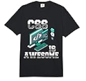 CSS is Awesome Website Web Developer Coding Programmer Humor Comfort Colors Adult Heavyweight T-Shirt