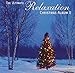 Ultimate Relaxation Christmas Album II, The
