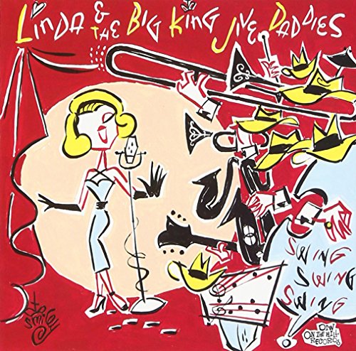 LINDA & THE BIG KING JIVE DADDIES LINDA AND THE B - Linda & The Big King Jive Daddies - CD