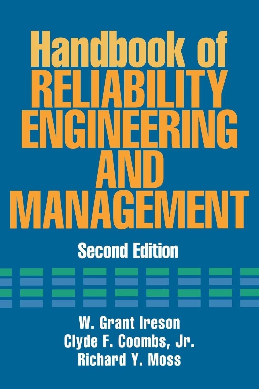 Handbook of Reliability Engineering and Management 2/E