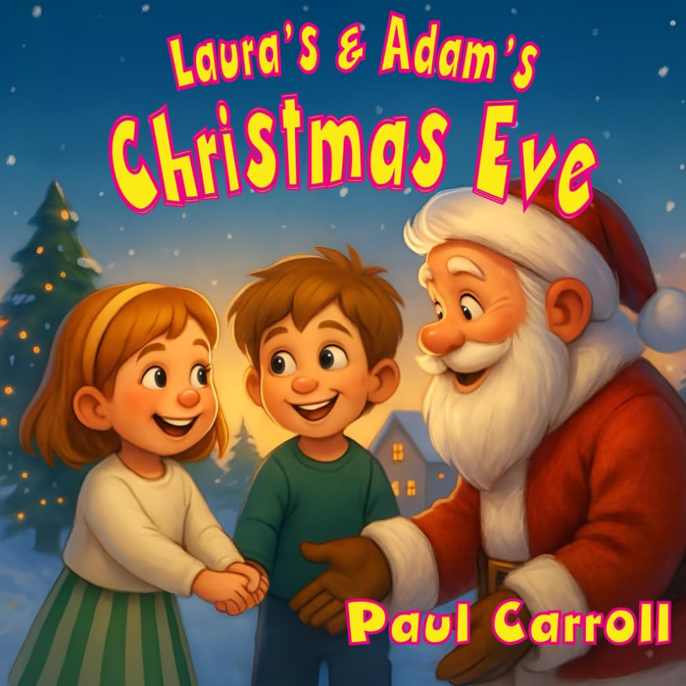Laura's and Adam's Christmas Eve (Laura & Adam Adventures Series)