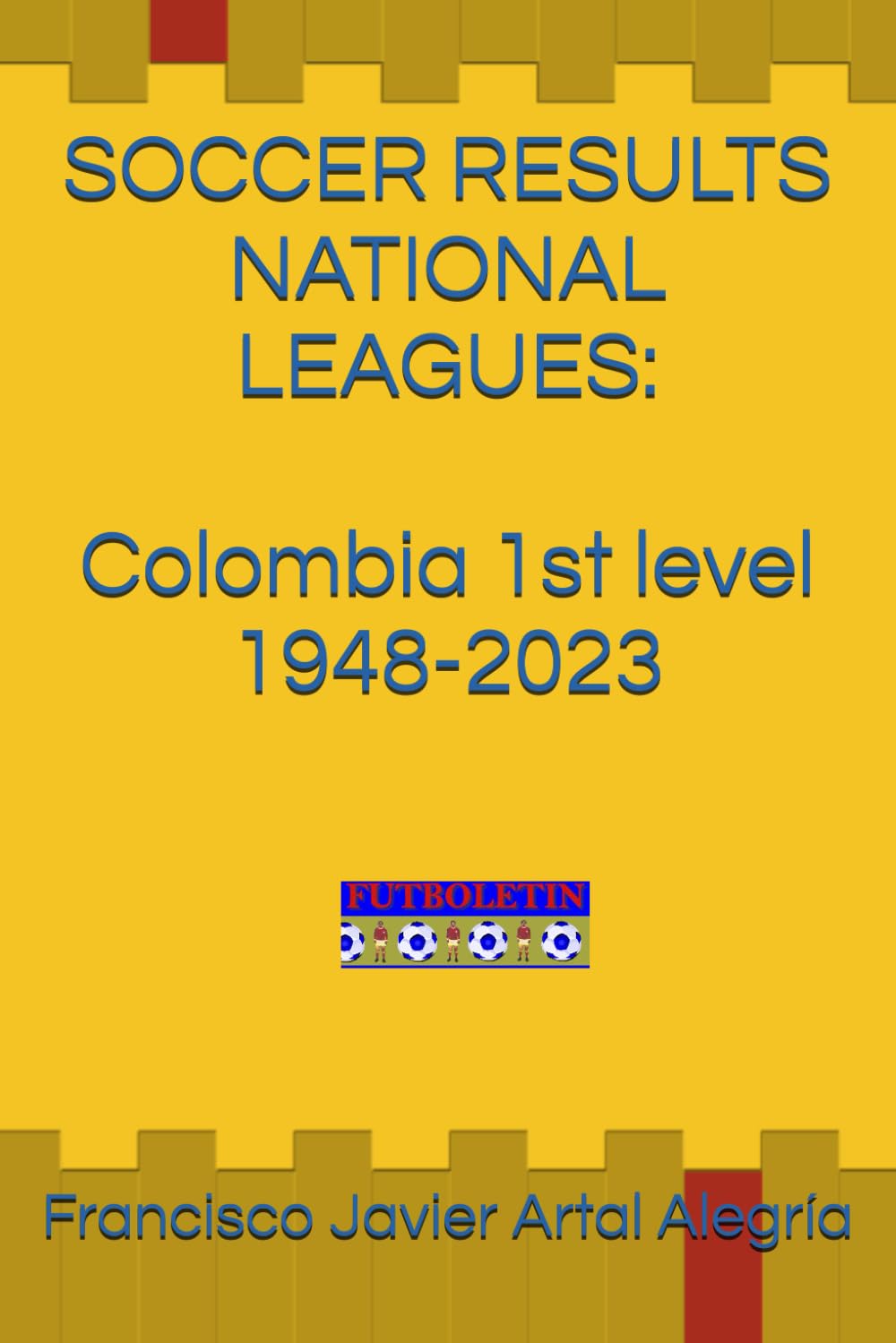 SOCCER RESULTS NATIONAL LEAGUES: Colombia 1st level 1948-2023