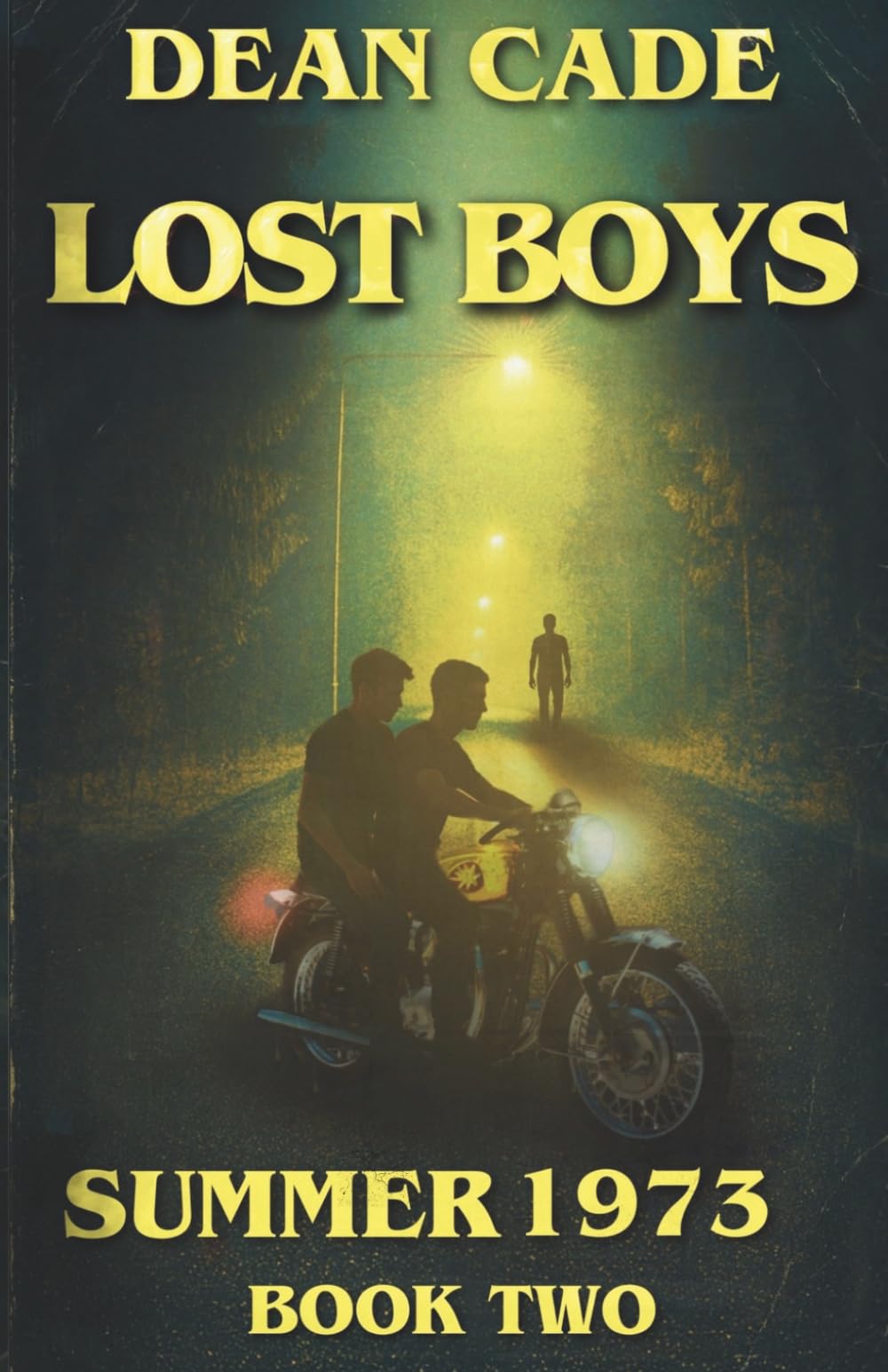 Lost Boys: Summer 1973 Book 2