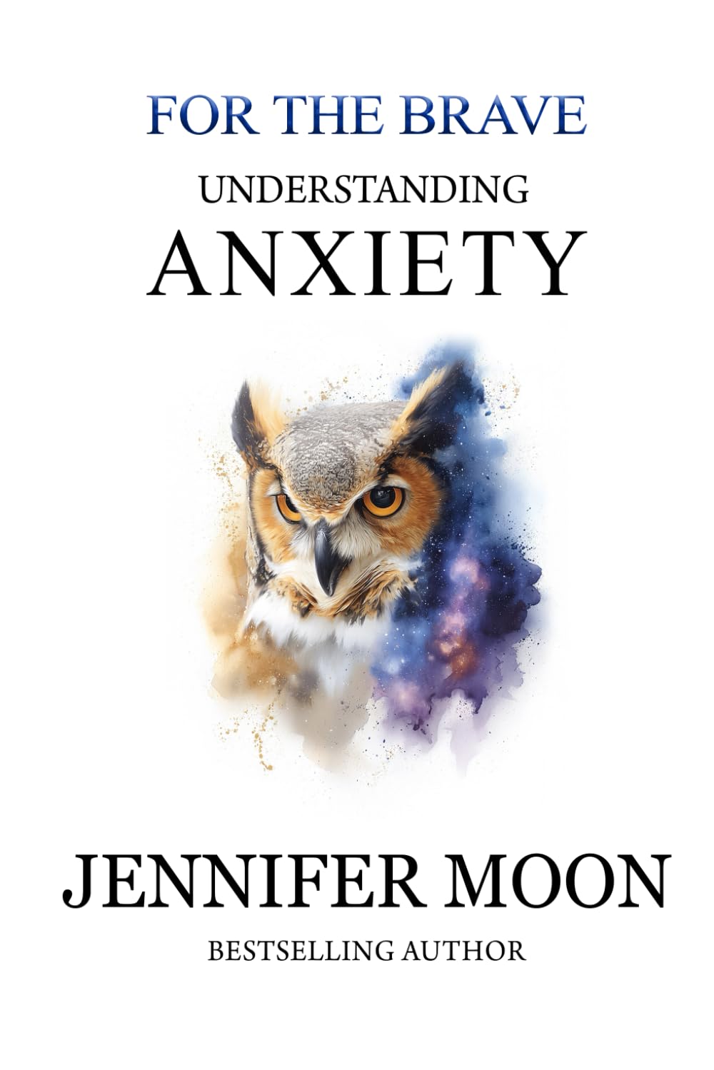 Understanding and easing Anxiety (For the Brave)