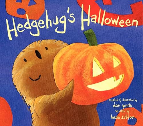 Hedgehug's Halloween: A Fun Picture Book About Costumes and Friendship Without the Frights for Kids (Ages 4-8)