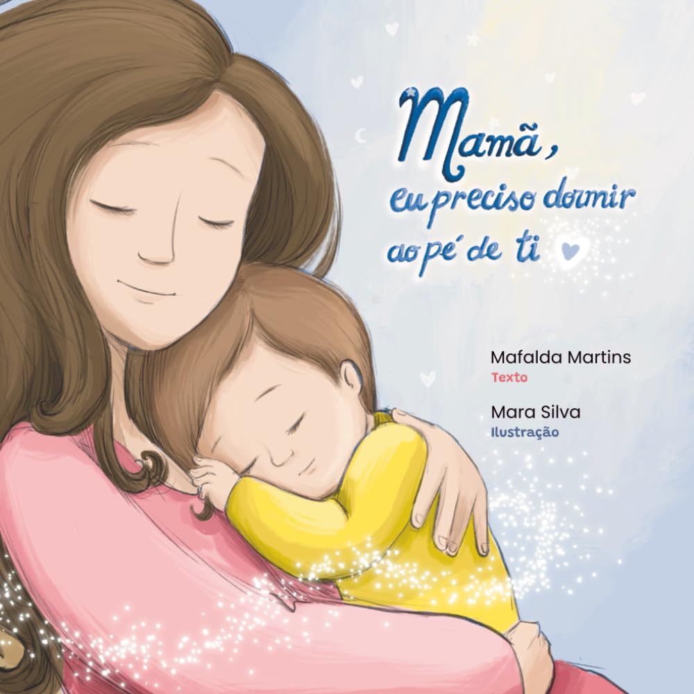 Mamã, Eu Preciso Dormir ao Pé de Ti