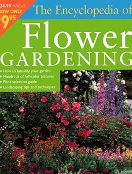 Paperback Encyclopedia Of Flower Gardening Book