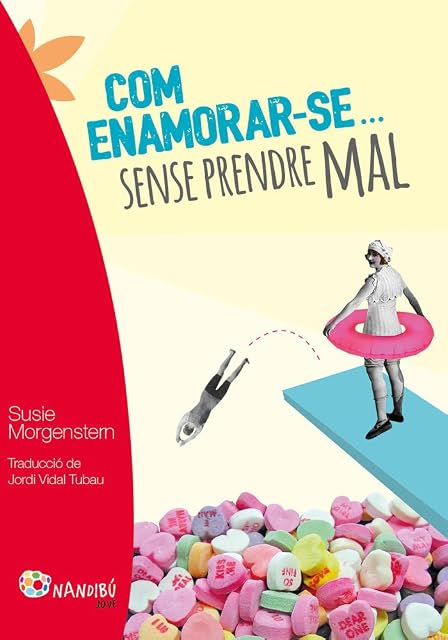 Portada de Com enamorar-se... sense prendre mal