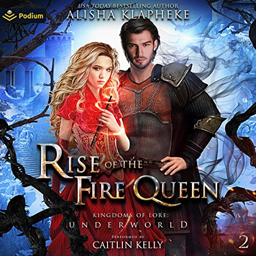 Rise of the Fire Queen Audiolibro Por Alisha Klapheke arte de portada