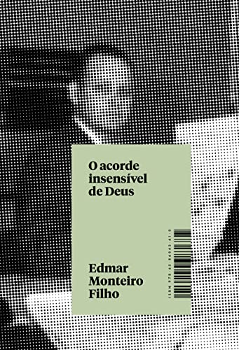 O acorde insensível de Deus: