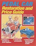 Pedal Car Restoration and Price Guide
