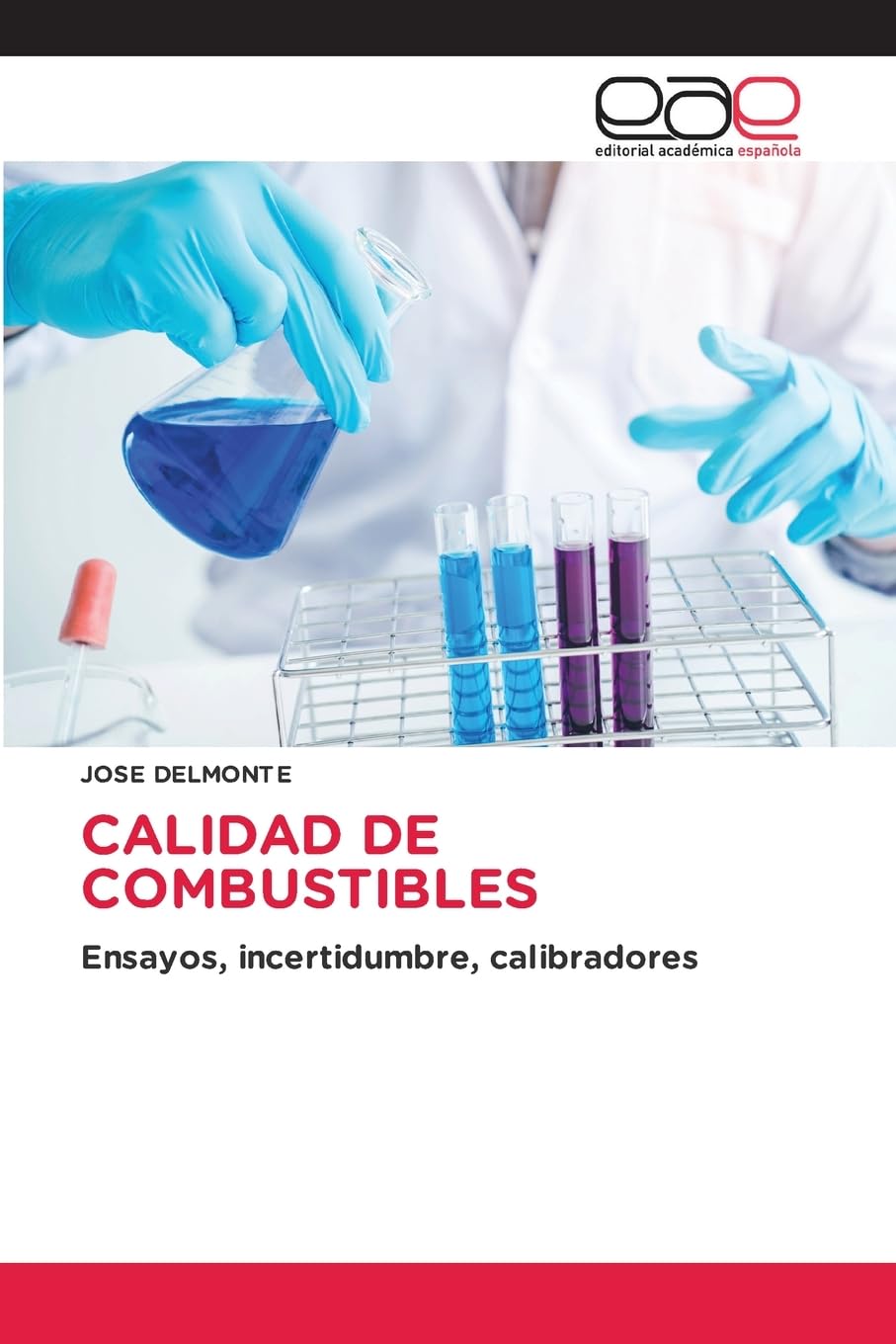Calidad de Combustibles: Ensayos, incertidumbre, calibradores