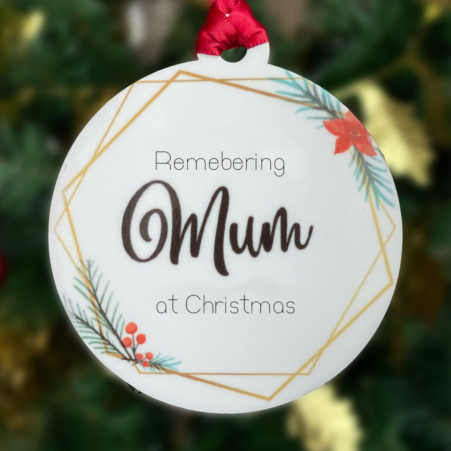 Remembering Mum at Christmas Bauble Christmas Tree Decoration Gift