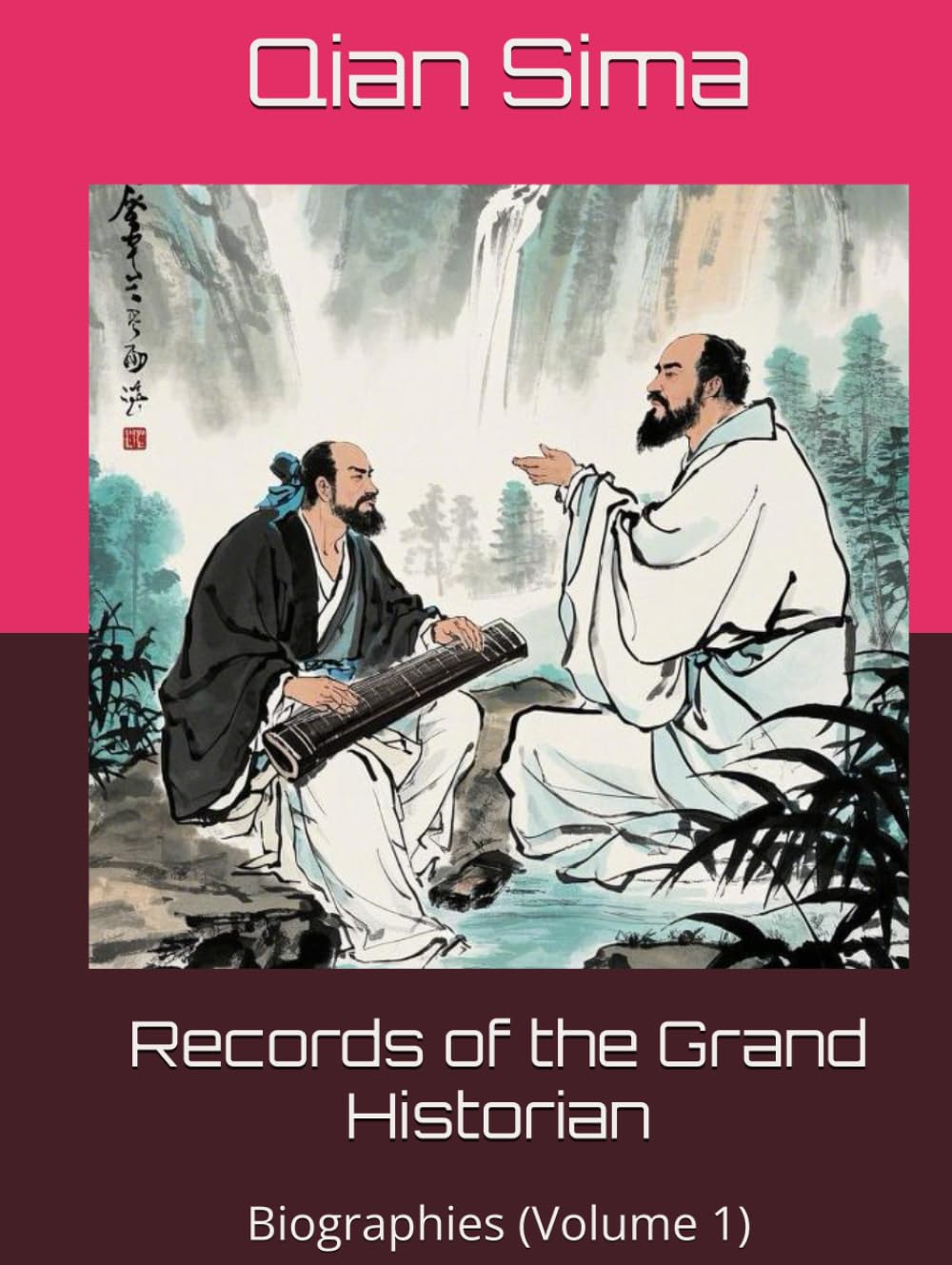 Records of the Grand Historian: Biographies (Volume 1)