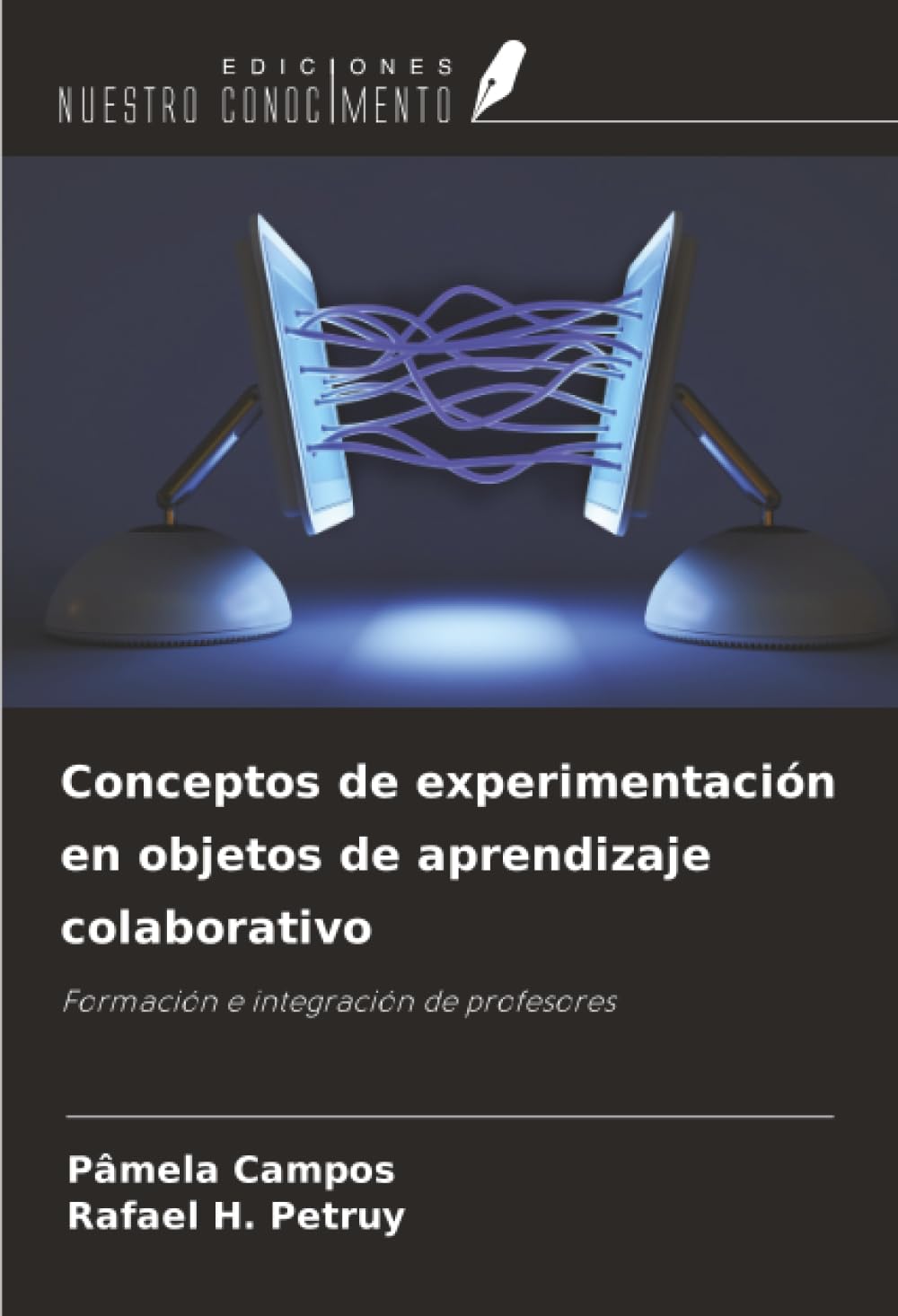 Conceptos de experimentación en objetos de aprendizaje colaborativo: Formación e integración de profesores