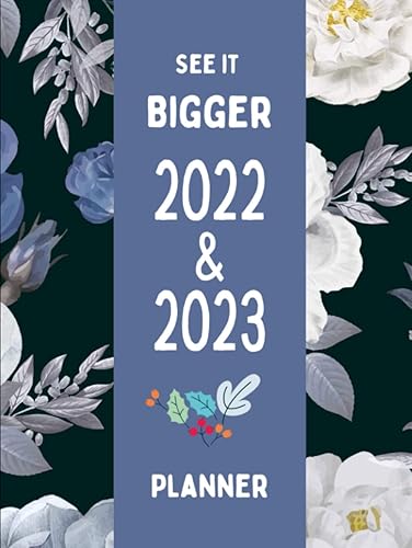2022-2023 Planner : See It Bigger: 24 Months Yearly Planner Monthly Calendar Agenda Schedule Organizer and Appointment Notebook with Federal Holidays... (2022-2023 Monthly Planner)